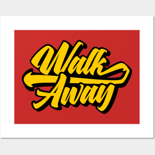 Walk Away Posters and Art